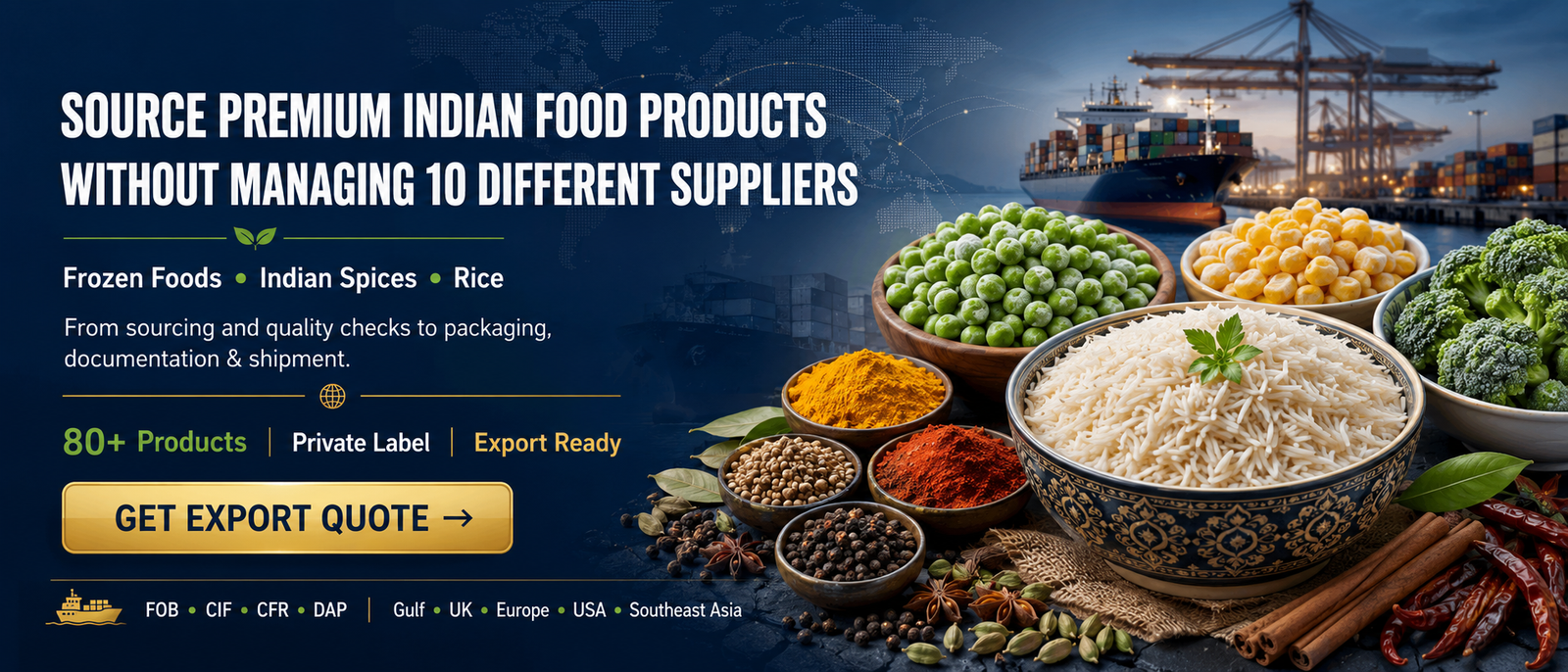 Source premium Indian frozen foods, spices, and rice with export support